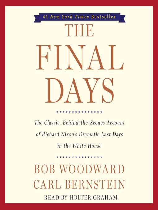 Title details for The Final Days by Bob Woodward - Wait list